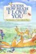 Guess How Much I Love You: Friendship Adventures