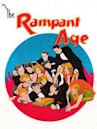 The Rampant Age