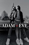 Adam + Eve