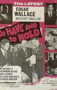 To Have and to Hold (1963 film)