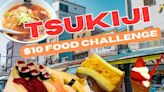 Tokyo $10 Food Challenge: 4 Tsukiji specialties brimming with Japanese culinary expertise