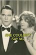 She Couldn't Say No (1930 film)
