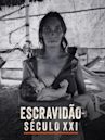 Escravidão - Século XXI