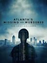 Atlanta's Missing and Murdered: The Lost Children