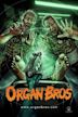 Organ Bros