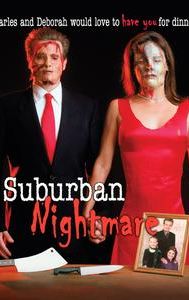 Suburban Nightmare