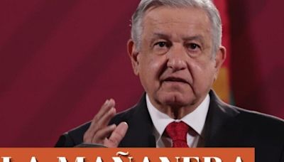 AMLO: La mañanera de hoy viernes 12 de julio de 2024 EN VIVO