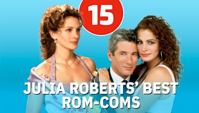 15 Best Julia Roberts Rom-Coms, Ranked