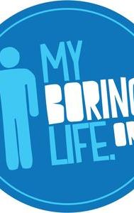 My Boring Life