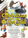 The Mouse and His Child (film)