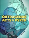 Outrageous Acts of Psych