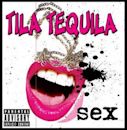 Sex (Tila Tequila EP)
