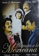 Amor a la mexicana (1979) - FilmAffinity