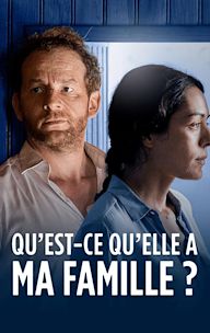 Qu'est-ce qu'elle a ma famille ?