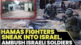 VIDEO: Al-Qassam Brigades' 26-Hour Attack Leaves Israeli Soldiers Fooled and Dead