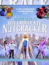 The Hot Chocolate Nutcracker