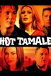 Hot Tamale