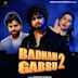 Badnam Gabru 2