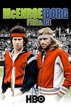 McEnroe/Borg: Fire & Ice (2011) — The Movie Database (TMDB)