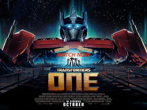 How To Watch Transformers One For Free – When Is 'Transformers One 2024' Coming To Streaming?