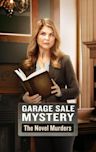 Garage Sale Mystery: The Novel Murders