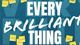 Spotlight: EVERY BRILLIANT THING at CCAE Theatricals