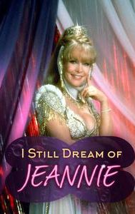 I Still Dream of Jeannie