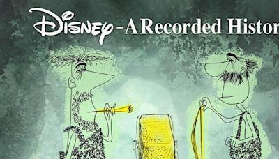 Disney Music Group Debuts New Podcast Series DISNEY- A RECORDED HISTORY