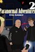 Paranormal Adventures 2: Evil Energy