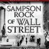 Sampson Rock of Wall Street