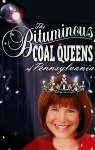 The Bituminous Coal Queens of Pennsylvania