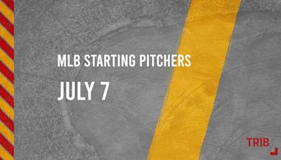 Sunday’s MLB Probable Starting Pitchers - July 7