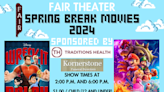 Fair Theater to host Spring Break movies