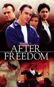 After Freedom