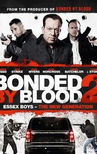 Bonded by Blood 2