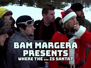 Bam Margera Presents: Where the ♯$&% Is Santa?