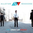 The American Dream (Allstar Weekend EP)