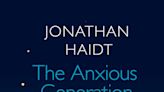 The Anxious Generation by Jonathan Haidt review: The awful power of smartphones on children