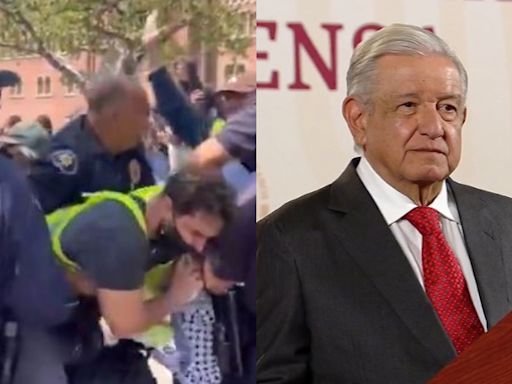 AMLO critica a Estados Unidos por represión en protestas pro Palestina