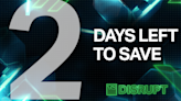 48 hours left to save up to $1,300 on Disrupt passes