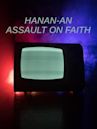 Hanan-An Assault On Faith