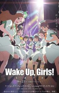 Wake Up, Girls! Zoku gekijouban: Seishun no kage