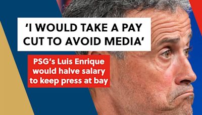 'I would take a pay cut to avoid the media' - PSG manager Luis Enrique would halve his salary to keep press at bay - Football video - Eurosport