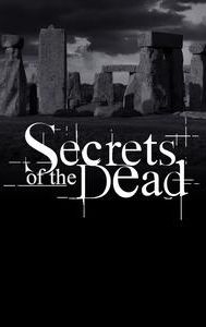 Secrets of the Dead