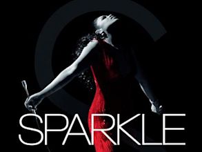 Sparkle - La luce del successo