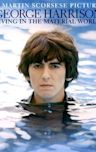 George Harrison: Living in the Material World