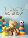 The Let's Go Show