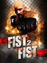 Fist 2 Fist