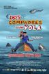 Dos Compadres y una Yola