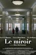 Le miroir